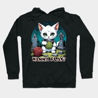 Wanna Play? - Creepy Kitten Hoodie